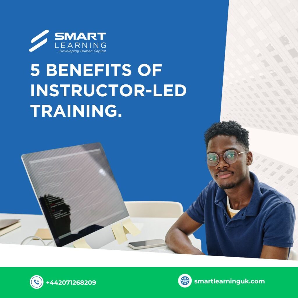 5 Benefits of Instructor-led training.